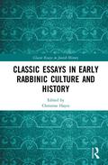 Classic Essays in Early Rabbinic Culture and History cover photo